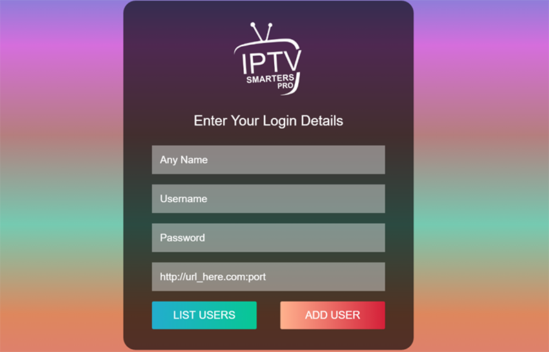 Input your IPTV login information
